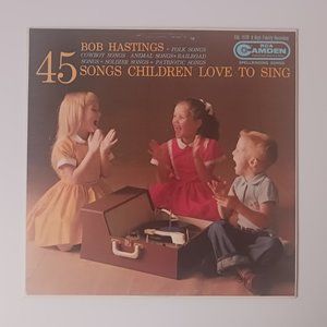 Vintage Bob Hastings 45 Songs Children Love To Sing vinyl record, 1960 original